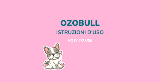 Istruzioni d'uso: Ozobull