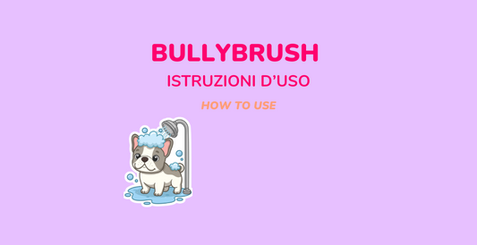 Bullybrush: istruzioni d'uso